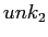 $unk_{2}$