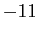 $-11$