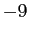 $-9$