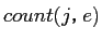 $count(j，e)$