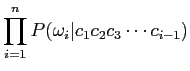 $\displaystyle P(\omega_{1}^{n})$