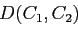 \begin{displaymath}
D(C_1,C_2) = E(C_1 \cup C_2) - E(C_1) - E(C_2)
\end{displaymath}