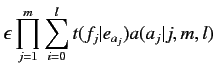 $\displaystyle \epsilon \prod^m_{j=1} \sum^l_{i=0} t(f_j\vert e_{a_j})a(a_j\vert j, m, l)$