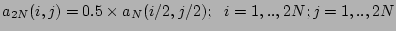 $ a_{2N} (i,j) = 0.5 \times a_N (i/2,j/2); \ \ i=1,..,2N; j=1,..,2N $