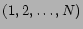 $(1,2,\ldots, N)$