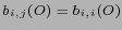 $ b_{i,j}(O) = b_{i,i}(O)$