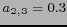 $ a_{2,3}=0.3$