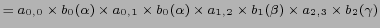 $ = a_{0,0} \times b_0(\alpha) \times a_{0,1} \times b_0(\alpha) \times a_{1,2} \times b_1(\beta) \times a_{2,3} \times b_2(\gamma) $