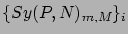 $\{Sy(P,N)_{m,M}\}_i$