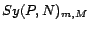 $Sy(P,N)_{m,M}$